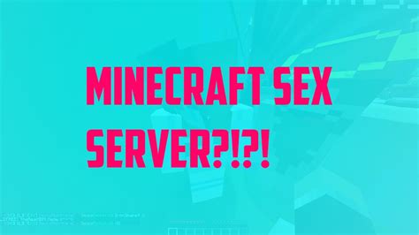 sex minecraft server|Minecraft Nsfw Servers 